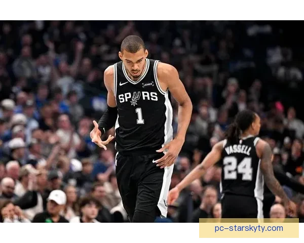 文班里程碑马刺送独行侠六连败